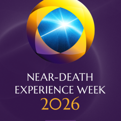 What Academic Research and Personal Stories Tell Us About Near-Death Experiences - FREE NDE Week Special Event